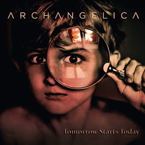 Archangelica : Tomorrow Starts Today